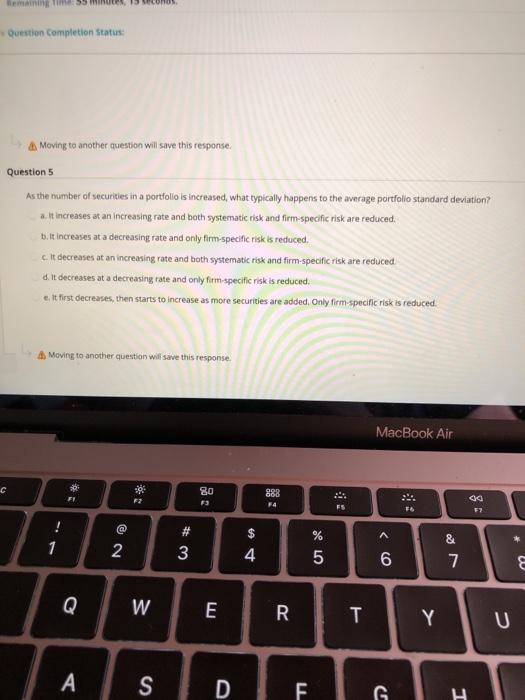  13 Question completion Status: 4 Moving to another question will save