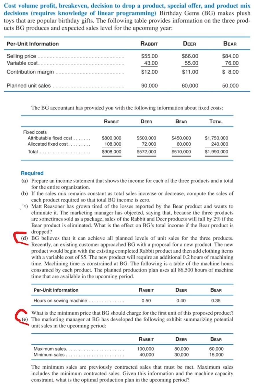 Can you answer question D and E please (With written instruction/answer)?