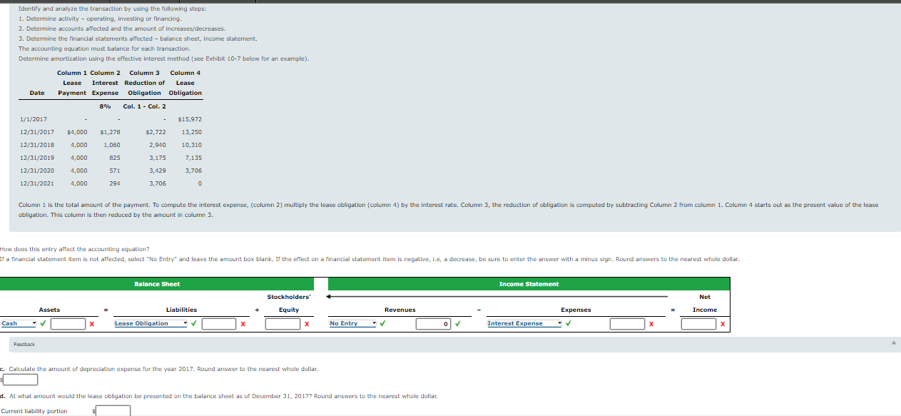 Identify and analyze the transaction by using the following steps: 1.