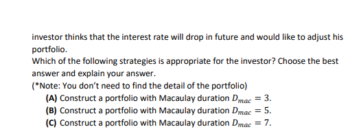 table show the information of three bonds available in the market: Bond