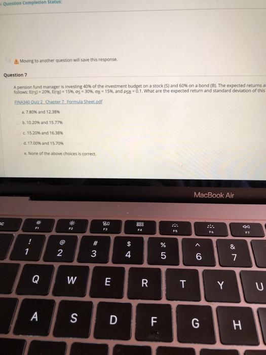  Question completion Status Moving to another question will save this response.