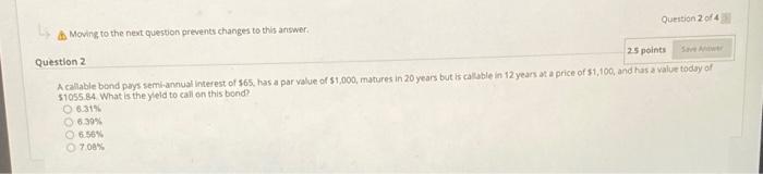  Question 2014 Moving to the next question prevents changes to this