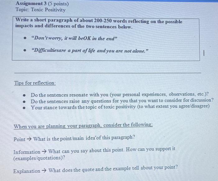 asap Assignment 3 (5 points) Topic: Toxic Positivity Write a short paragraph