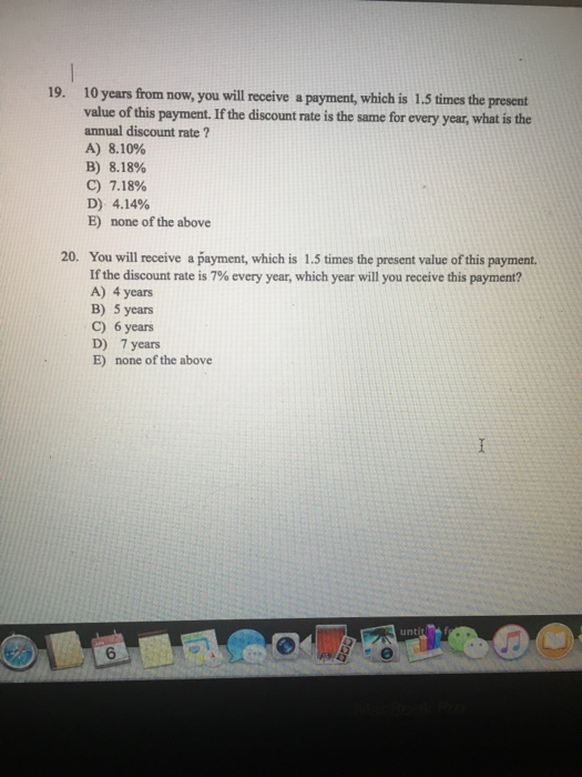  10 years from now, you will receive a payment, which is