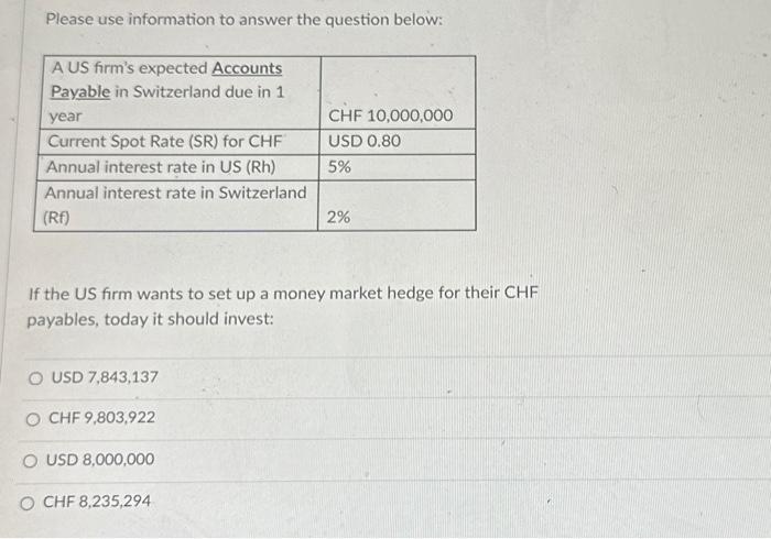  Please use information to answer the question below: If the US