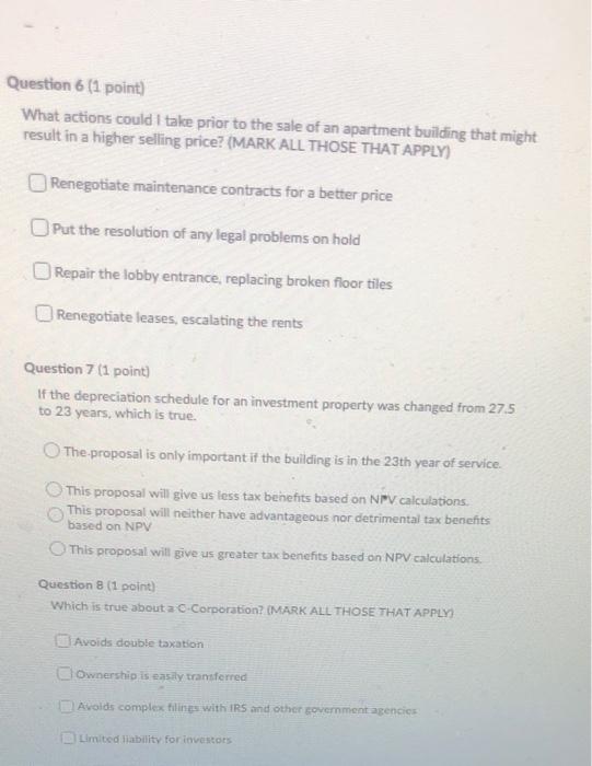  please answer all questions posted #6-8 thanks Question 6 (1 point)