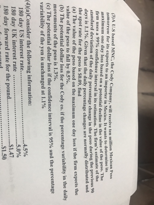  Answer 3 (3)A U.S based MNC, the Cody Company, will receive