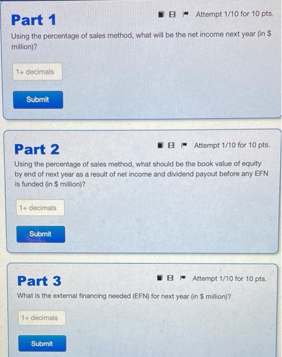 given below (all numbers in $ million): Assets Cash 26 Accounts receivable