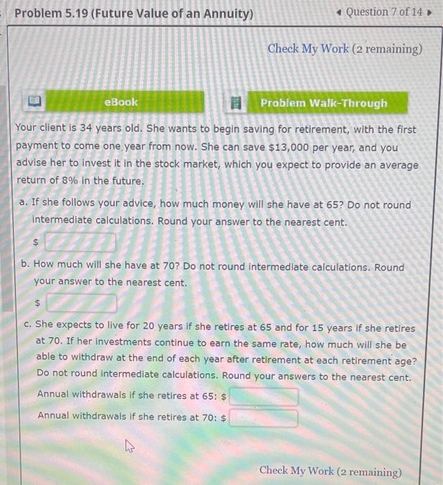 can someone help me fast last two - Problem 5.19 (Future Value