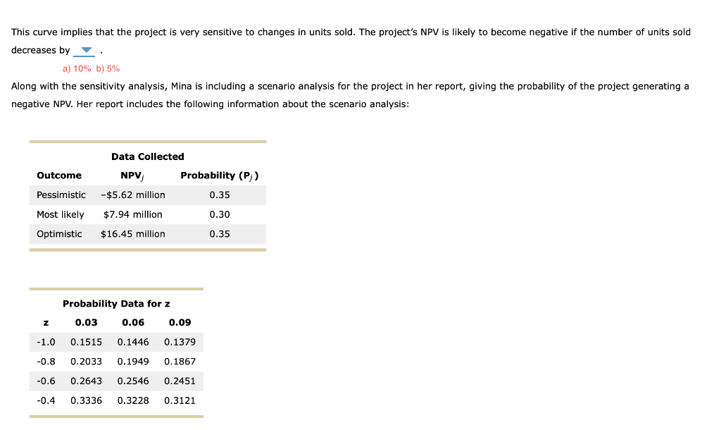 analysis technique to evaluate project risk. You would change in the model