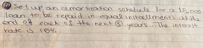  (19.) Se t, up an amortization schedule for a $5,000 lcan