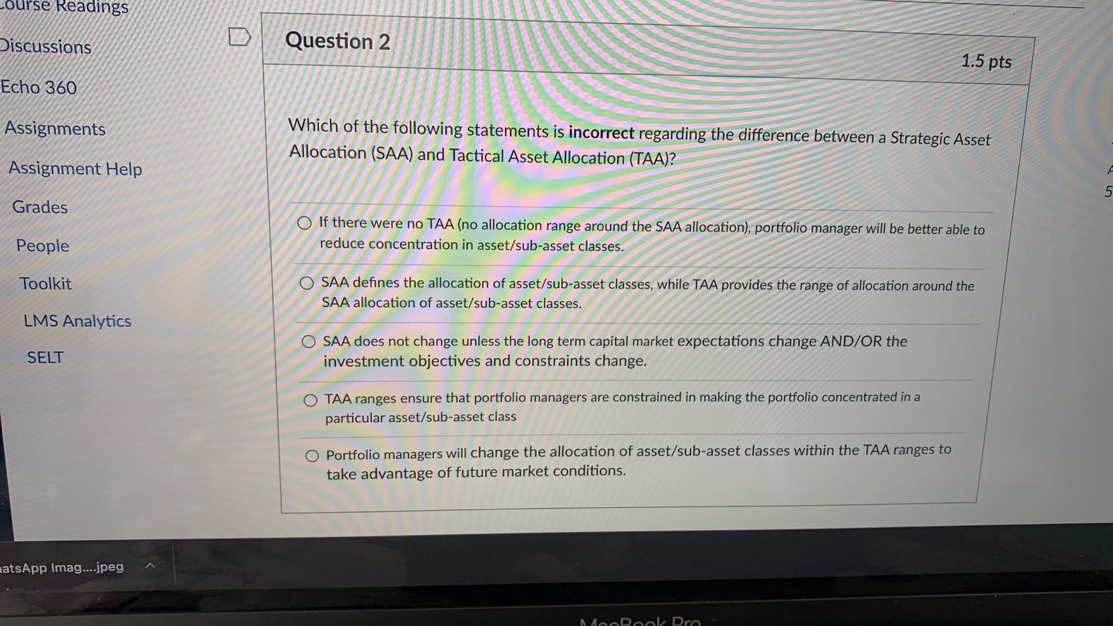 Course Readings Discussions Question 2 1.5 pts Echo 360 Assignments Which