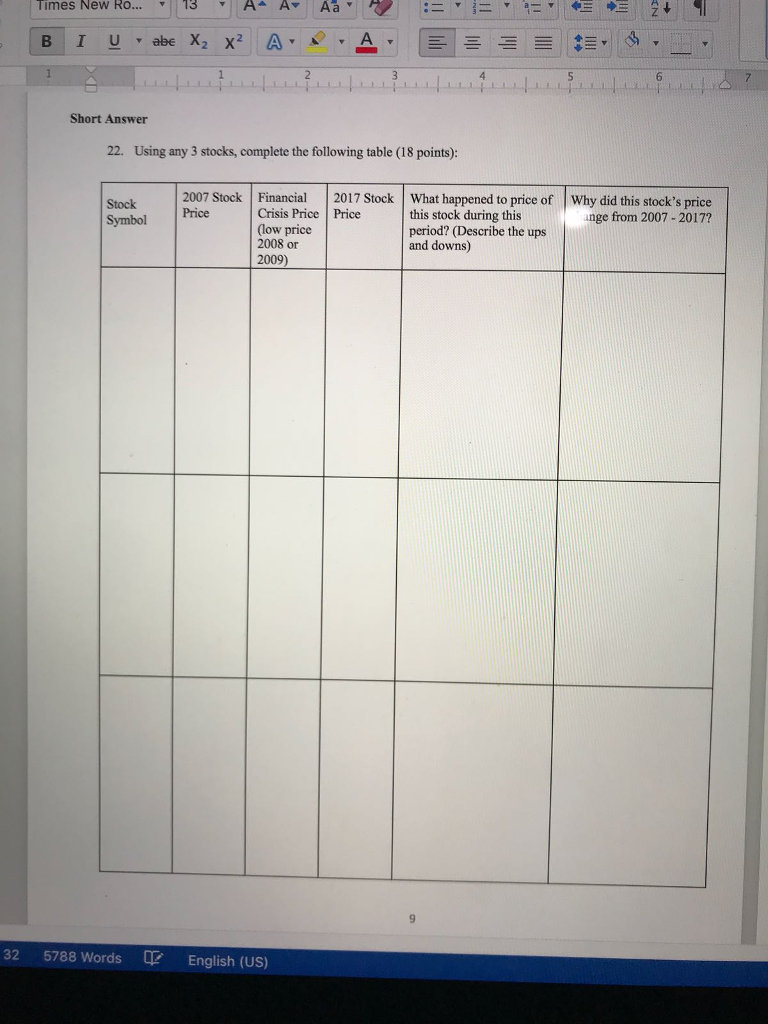Short Answer 22. Using any 3 stocks, complete the following table