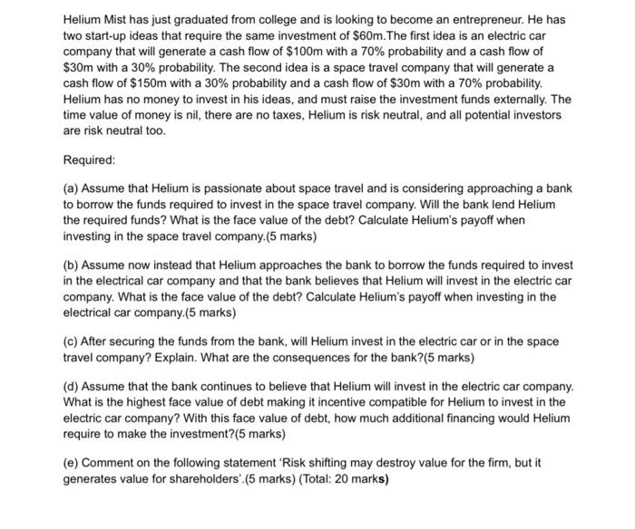 pls answer this question step by step with clear explanation Helium Mist