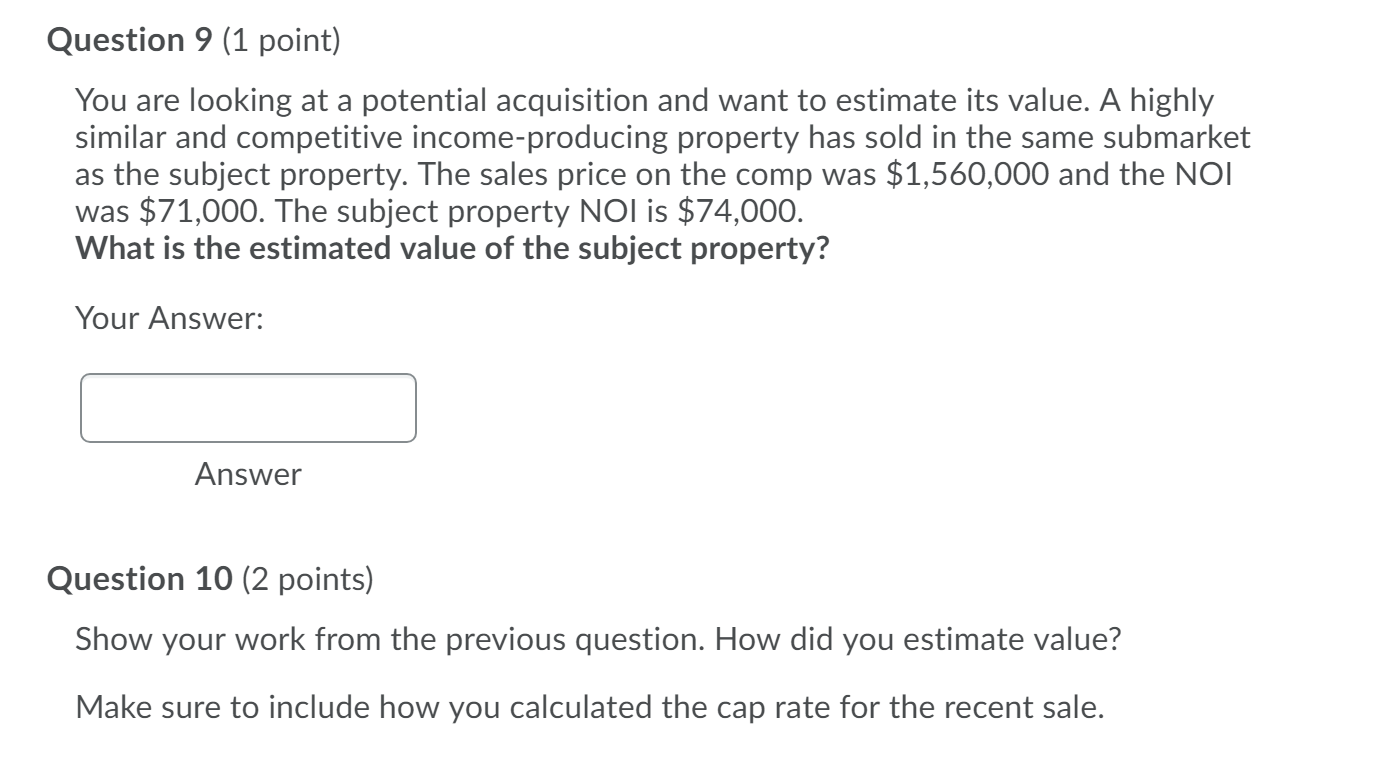  Question 9 (1 point) You are looking at a potential acquisition