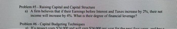 show work. question 5 Problem #5 - Raising Capital and Capital Structure