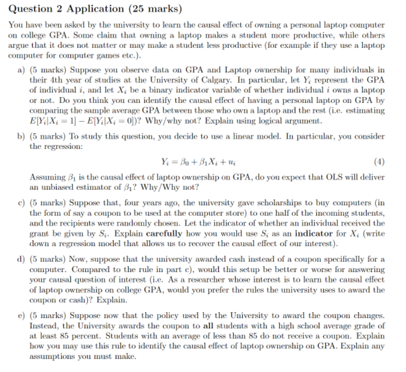  Question 2 Application (25 marks) You have been asked by the