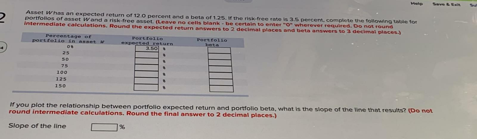  Help Save & Exit Sul 2 Asset Whas an expected return