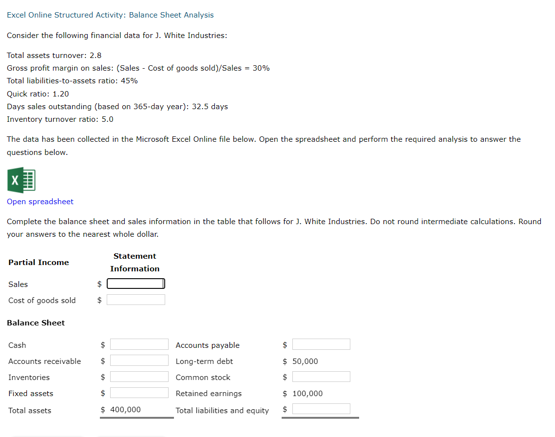  Excel Online Structured Activity: Balance Sheet Analysis Consider the following financial