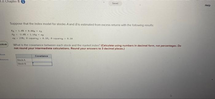  1: Chapter 86 Saved Help Suppose that the index model for