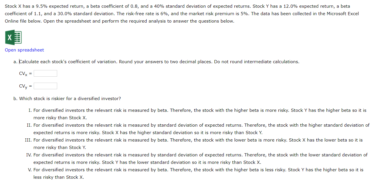  Stock X has a 9.5% expected return, a beta coefficient of