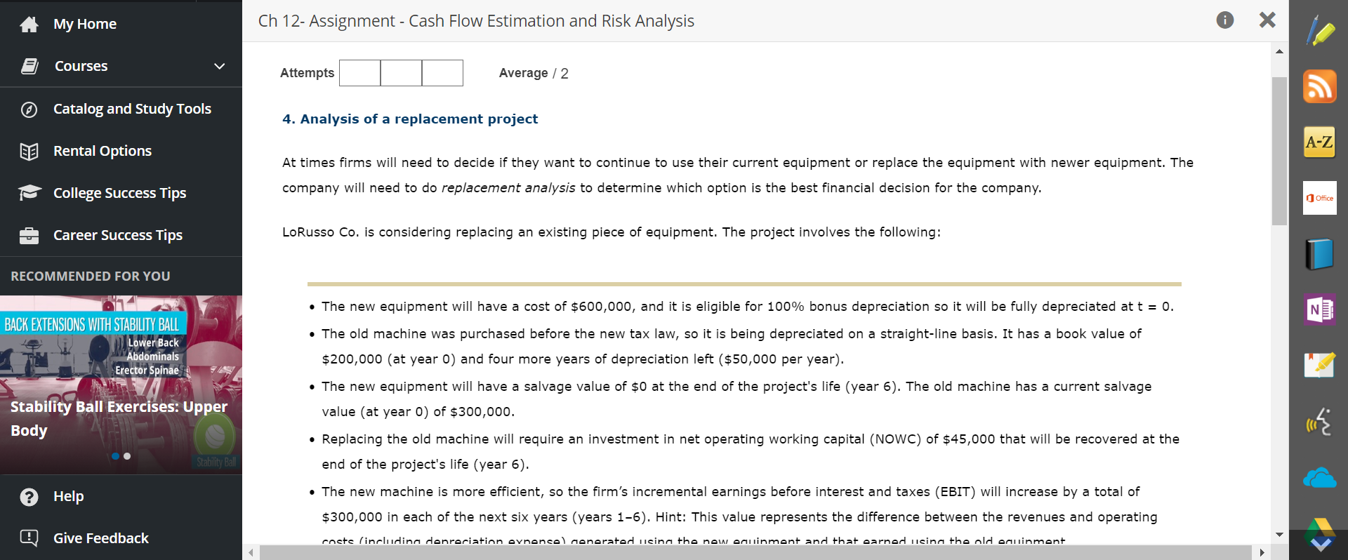 Ch 12- Assignment - Cash Flow Estimation and Risk Analysis Attempts