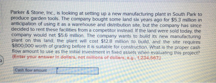  Parker & Stone, Inc., is looking at setting up a new