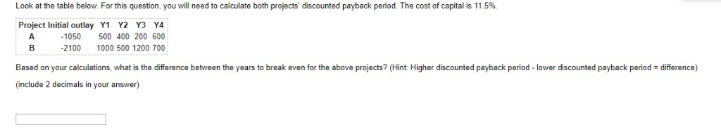  Look at the table below. For this question, you will need