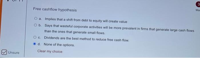  3 Free cashflow hypothesis Ma a. Implies that a shift from