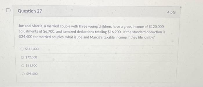 question 27 will upvote thanks :) D Question 27 4 pts Joe
