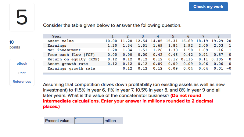 Check my work 5 Consider the table given below to answer