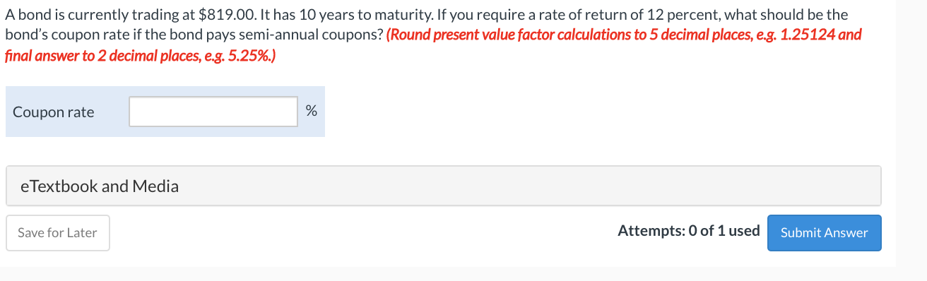 Please show your work via excel A bond is currently trading at