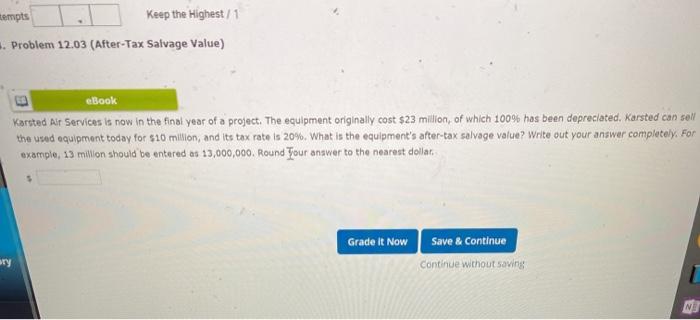  empts Keep the Highest / 1 . Problem 12.03 (After-Tax Salvage