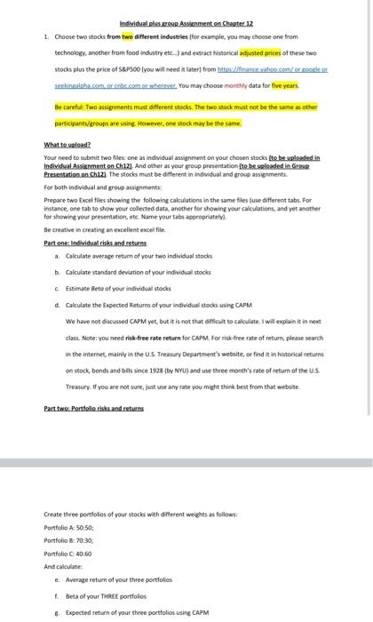 any one help me with this? Individual plus group. Assignment on Chapter