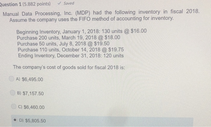  Saved Question 1 (5.882 points) Manual Data Processing, Inc. (MDP) had
