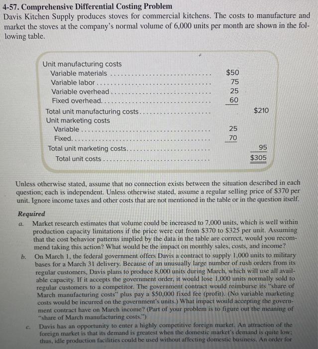 please answer ASAP thank you 4-57. Comprehensive Differential Costing Problem Davis Kitchen