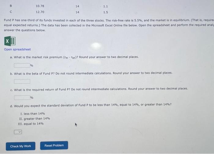 following information for three stocks, Stocks A,8, and C. The returns on