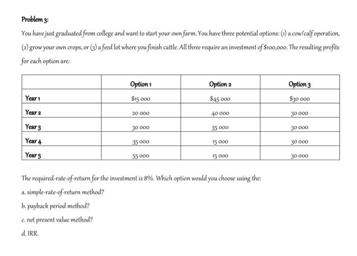  use excel to find answer please and show work Problem 3: