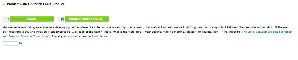  6. Problem 6.06 (Inflation Cross-Product) eBook Problem Walk-Through An analyst is
