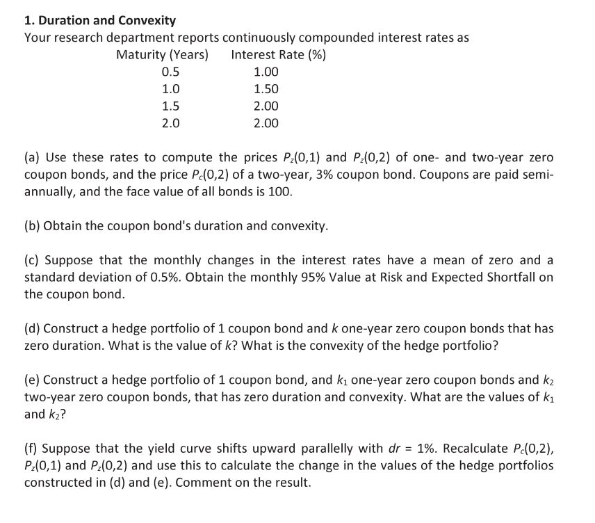answer for d e f 1. Duration and Convexity Your research