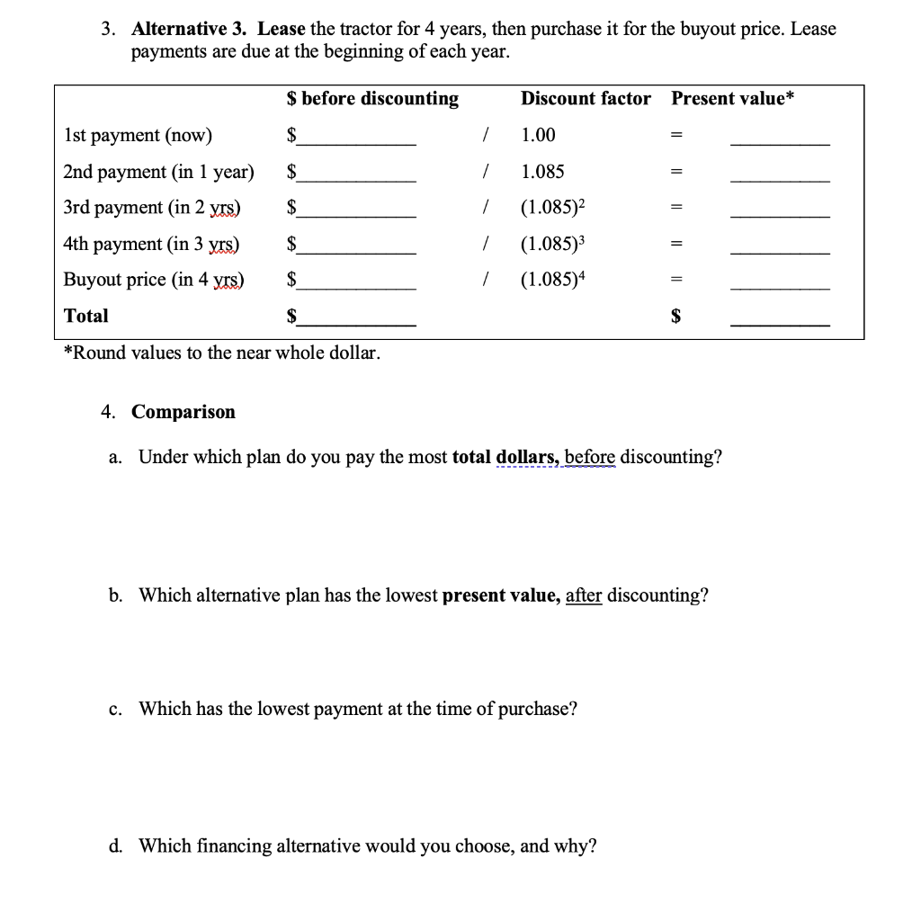 purchase for cash, at a cost of $65,400. 2. Purchase by an