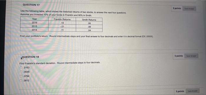  QUESTION 17 5 points Use the following table, which shows the