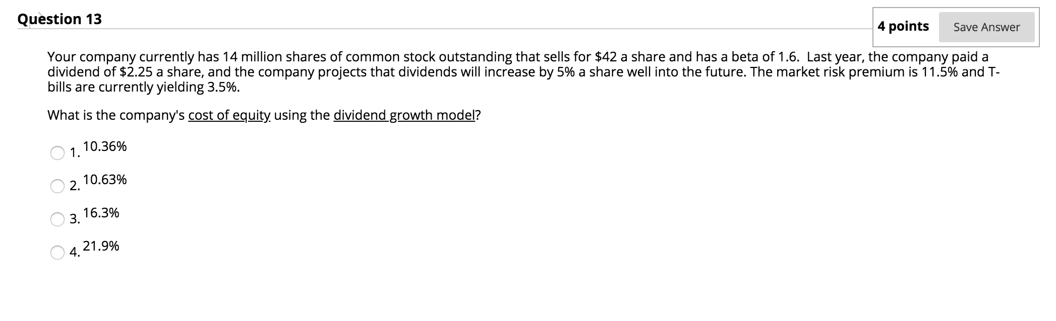 Question 13 4 points Save Answer Your company currently has 14
