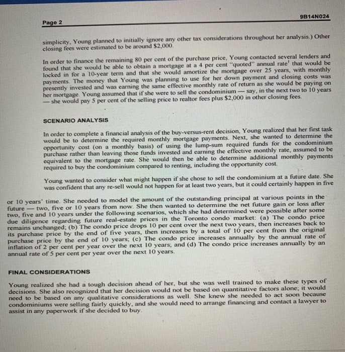 The Buy Versus Rent Decison and calculate the best route for graduates