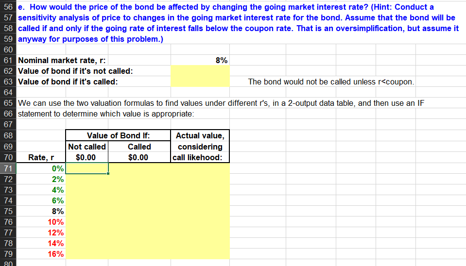 Please solve using excel. Please show excel formulas (along with columns and