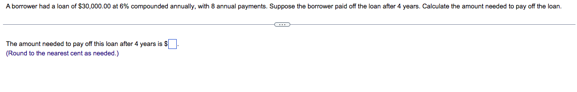 The time required is year(s). (Type an integer or decimal rounded up