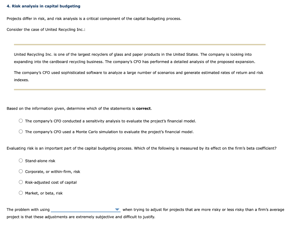 4. Risk analysis in capital budgeting Projects differ in risk, and