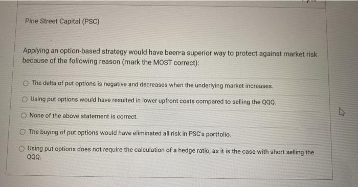  Pine Street Capital (PSC) Applying an option-based strategy would have beenra