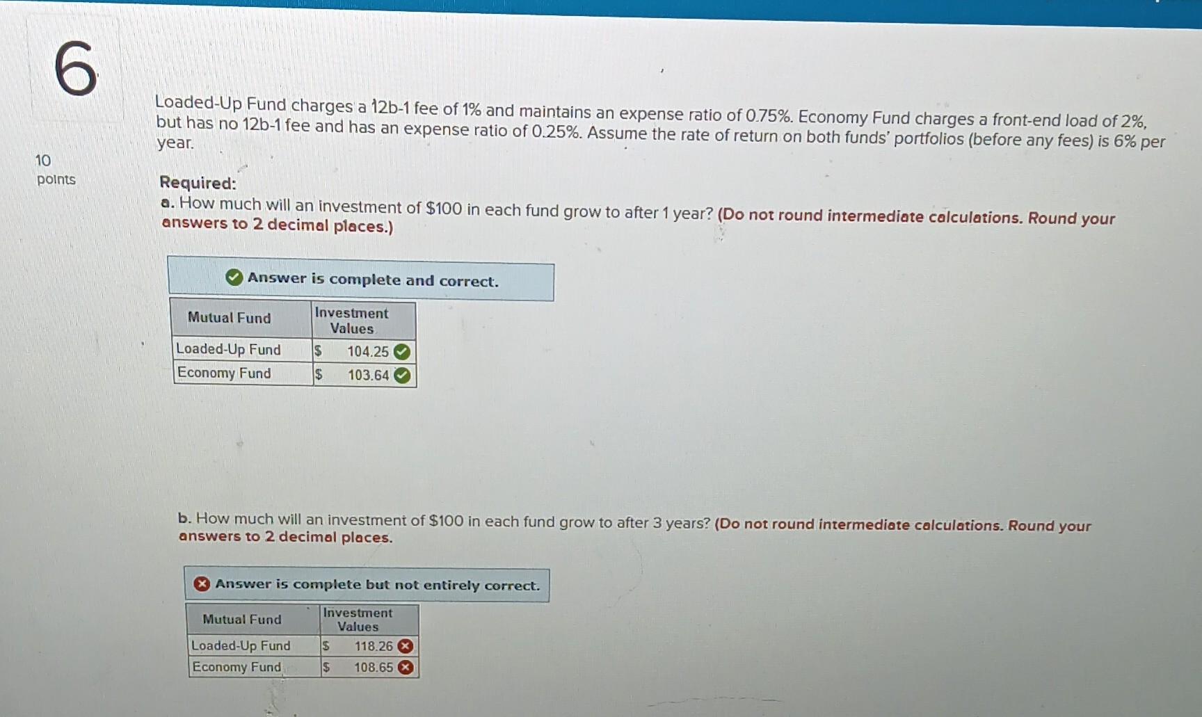  I need help with b and c, please Loaded-Up Fund charges