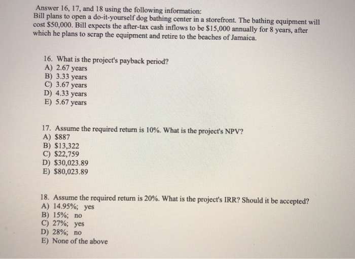  Answer 16, 17, and 18 using the following information: Bill plans